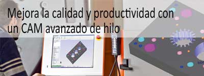Avanzado CAM de hilo